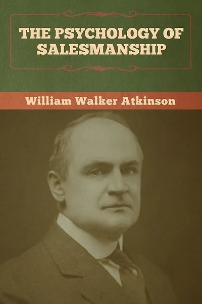 The Psychology Of Salesmanship