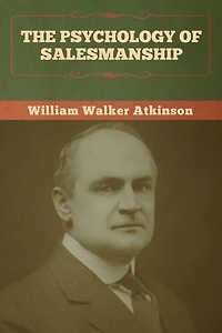 The Psychology Of Salesmanship
