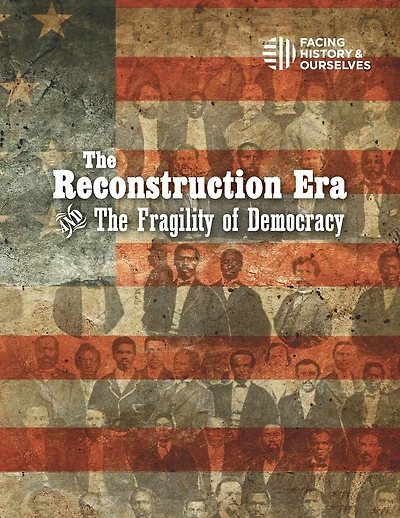 The Reconstruction Era and the Fragility of Democracy