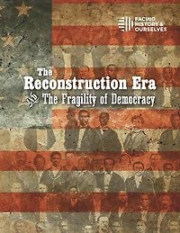 The Reconstruction Era and the Fragility of Democracy