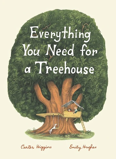 Everything You Need For A Treehouse (international Pb)