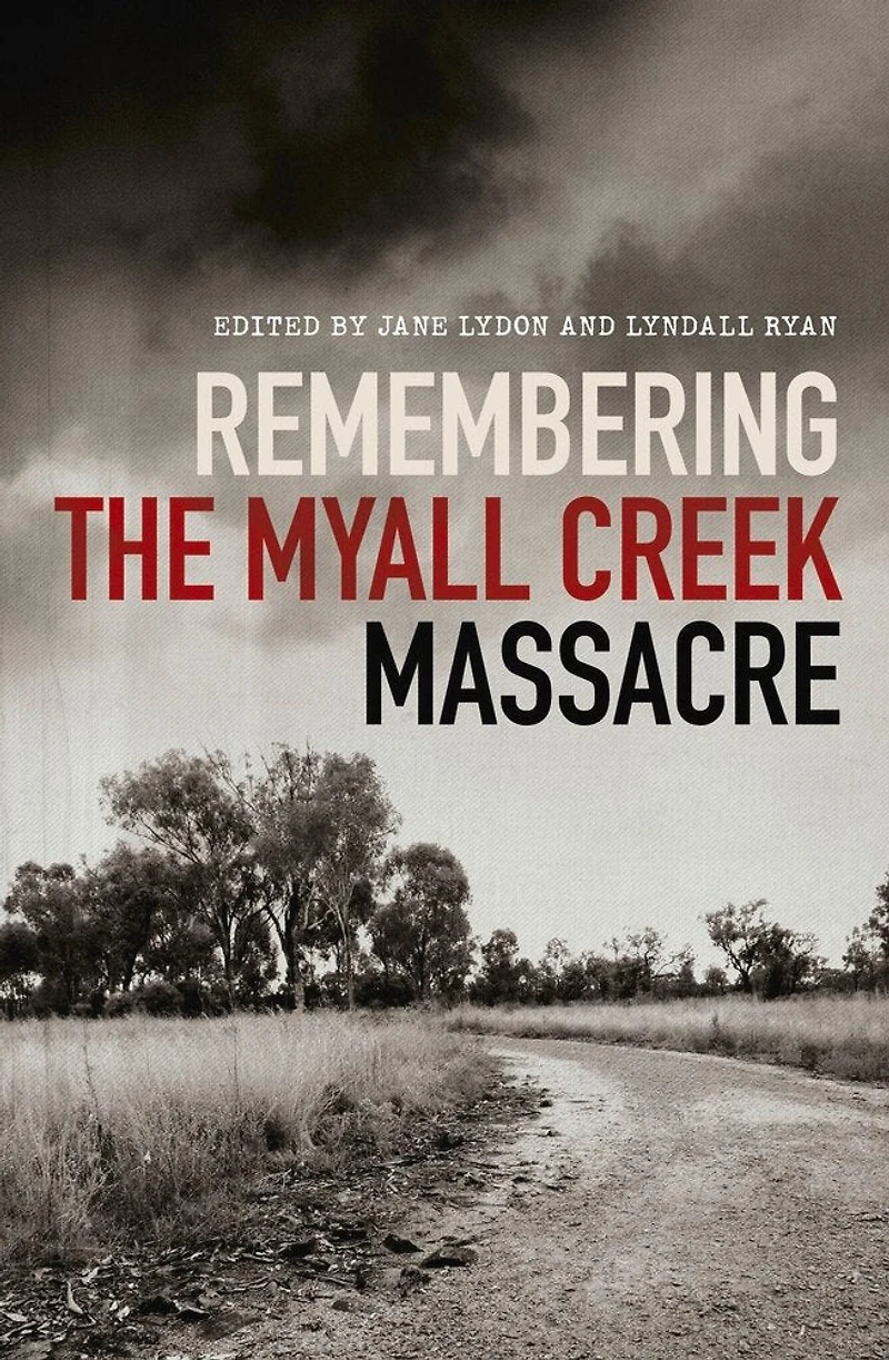 Remembering The Myall Creek Massacre