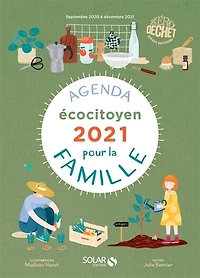 Agenda écocitoyen pour la famille 2021: septembre 2020 à décembre 2021