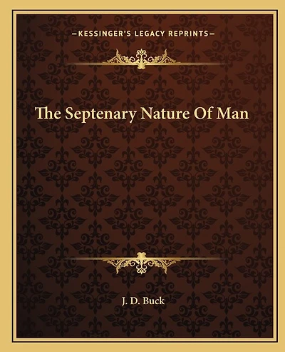 The Septenary Nature Of Man