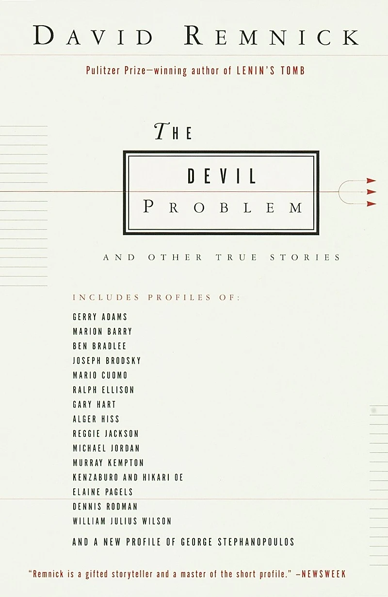 The Devil Problem: And Other True Stories