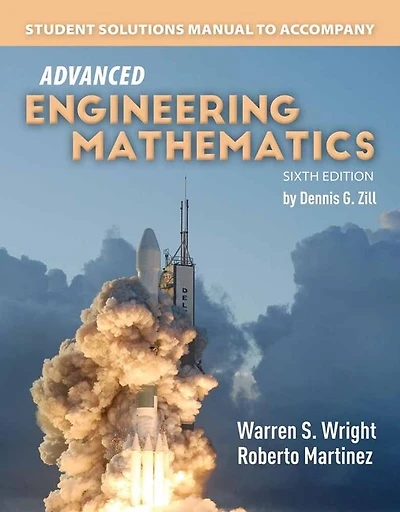 Student Solutions Manual For Advanced Engineering Mathematics