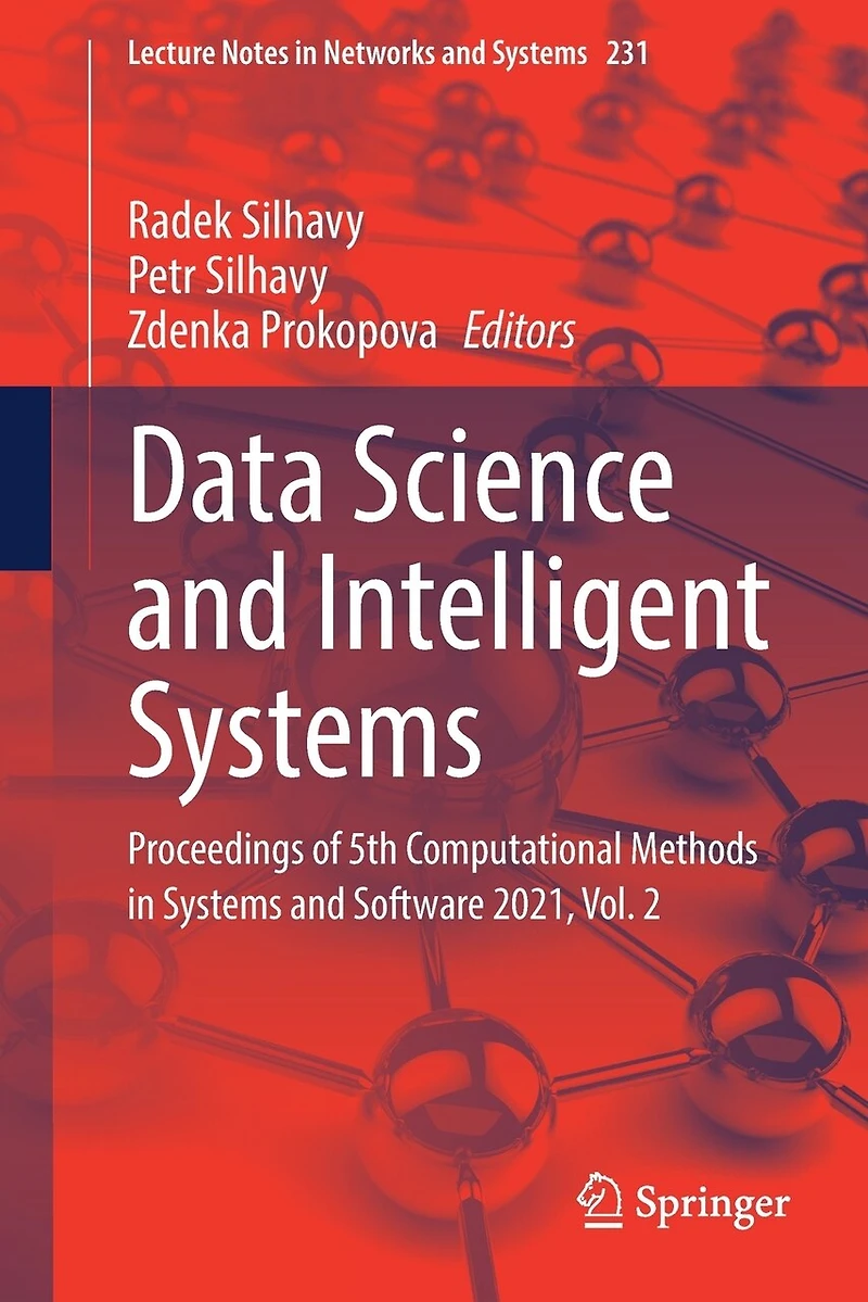 Data Science and Intelligent Systems: Proceedings of 5th Computational Methods Systems Software 2021, Vol. 2