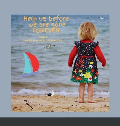 Help us before we are gone, FOREVER