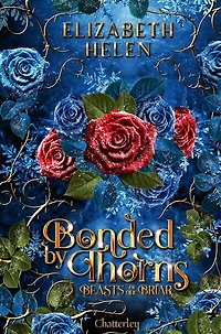 Beasts of the briar - tome 1 BONDED BY THORN VERSION FRANÇAISE