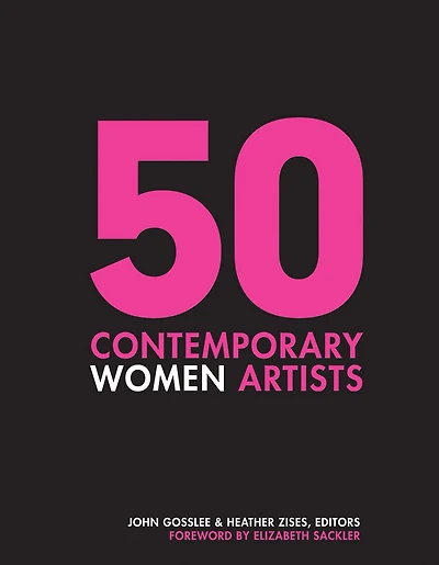50 Contemporary Women Artists: Groundbreaking Contemporary Art From 1960 To Now