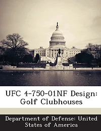 Ufc 4-750-01nf Design: Golf Clubhouses