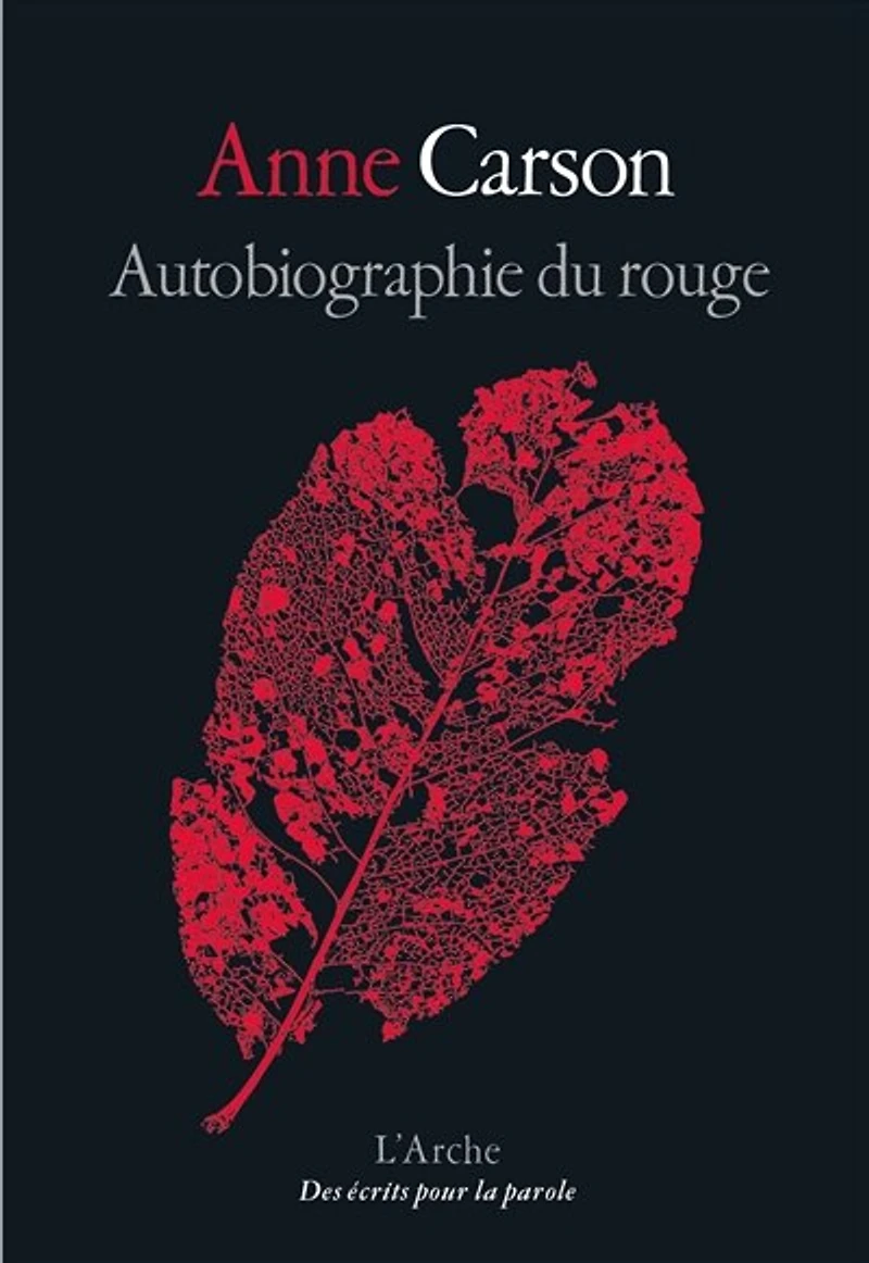Autobiographie du rouge: roman en vers
