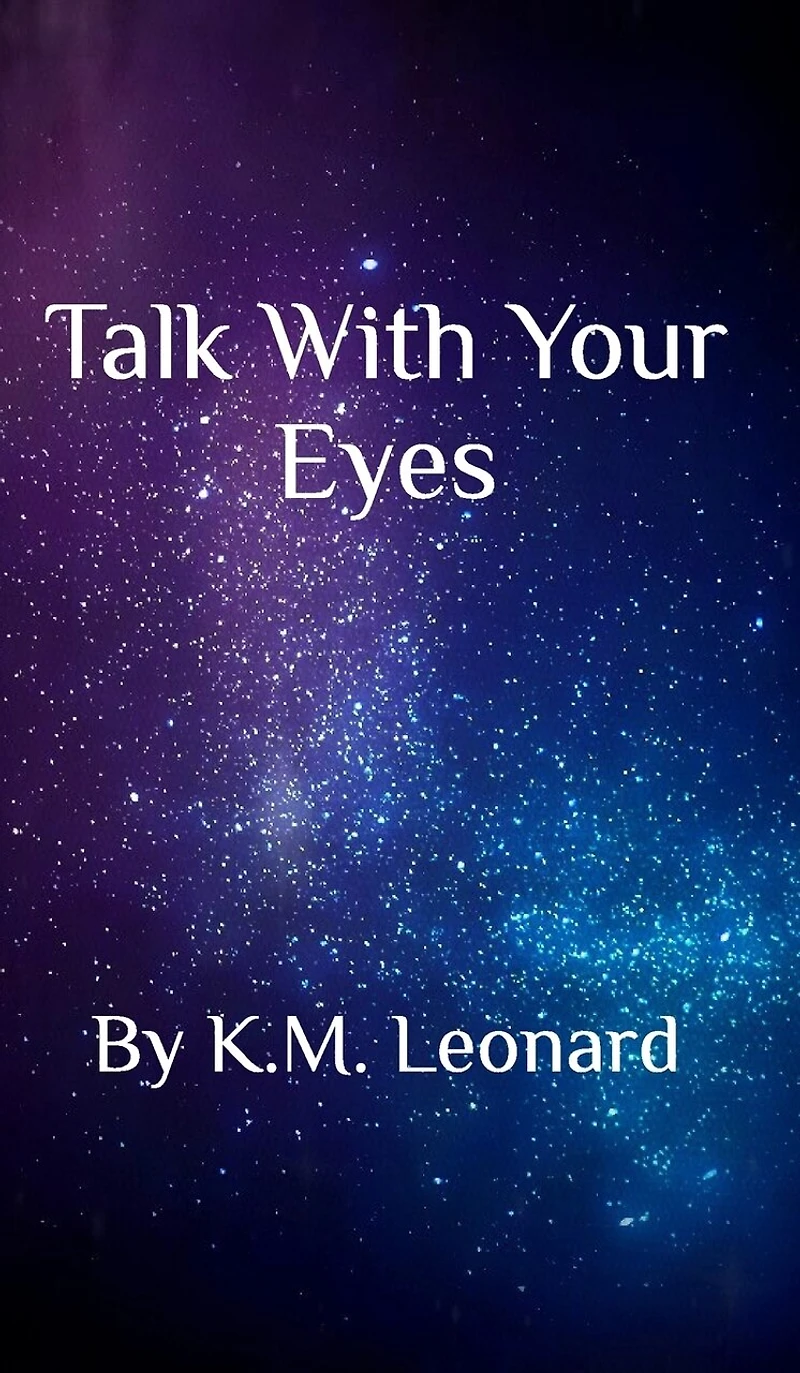 Talk With Your Eyes