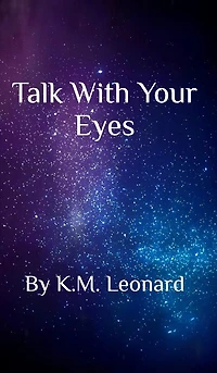 Talk With Your Eyes