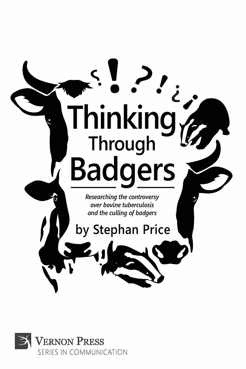 Thinking Through Badgers: Researching the Controversy Over Bovine Tuberculosis and Culling of Badgers