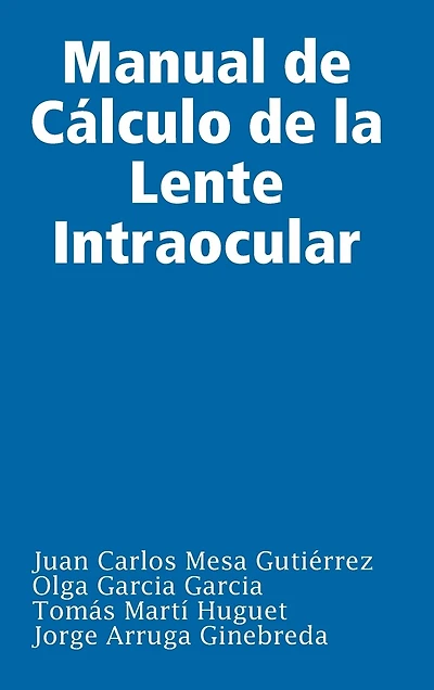 Manual de Cálculo de la Lente Intraocular