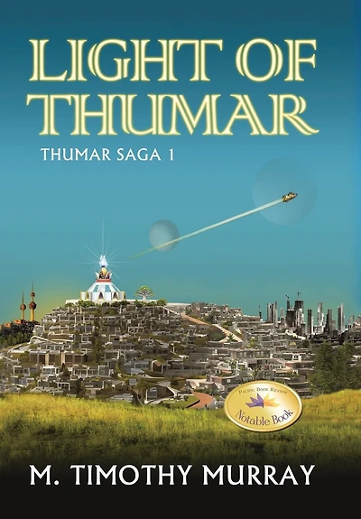 Light of Thumar: Thumar Saga 1