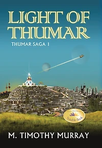 Light of Thumar: Thumar Saga 1