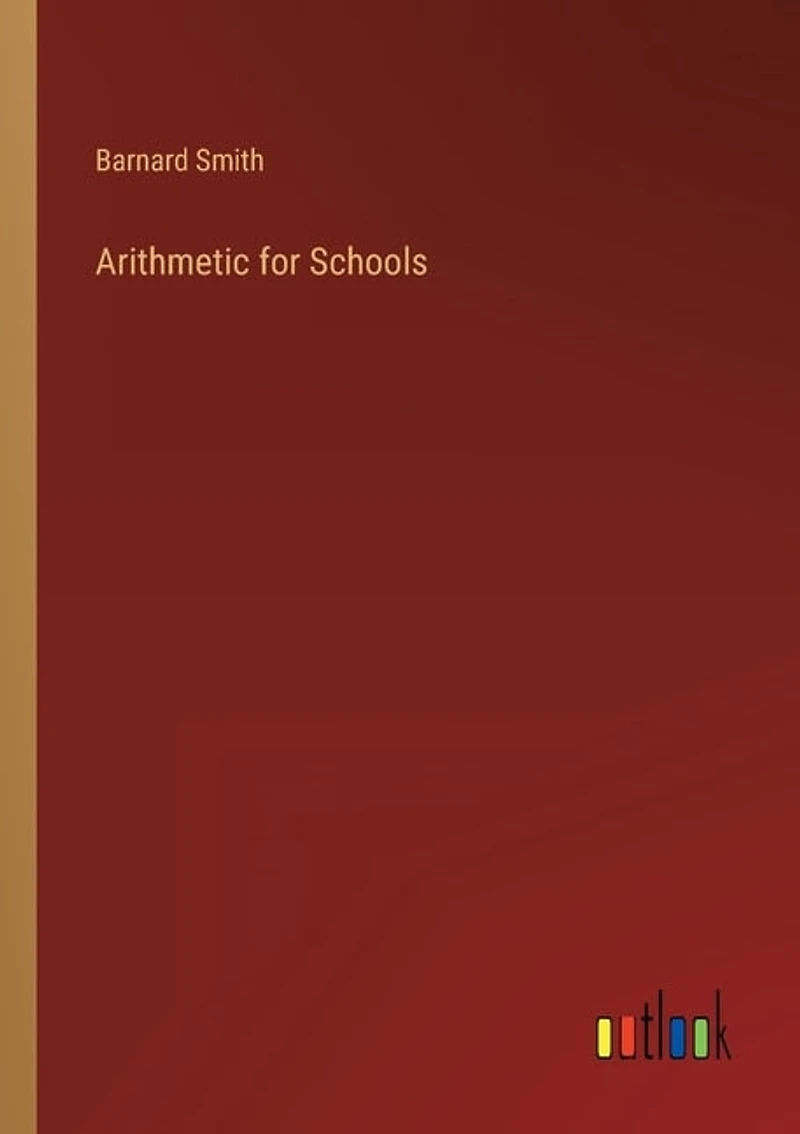 Arithmetic for Schools