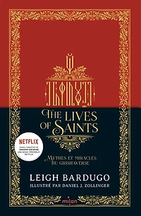 The lives of saints: mythes et miracles du Grishaverse
