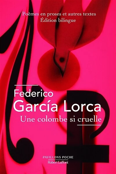 Une colombe si cruelle : poèmes en prose et autres textes: textes