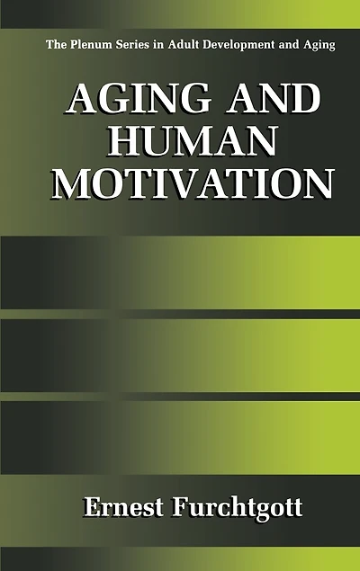 Aging and Human Motivation