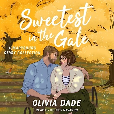 Sweetest the Gale: A Marysburg Story Collection