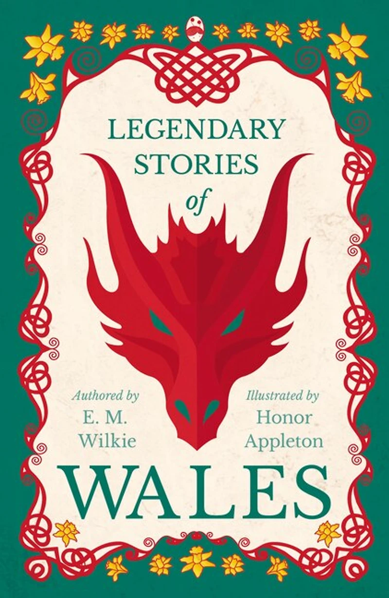 Legendary Stories of Wales - Illustrated by Honor Appleton
