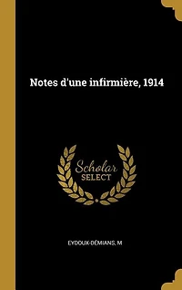 Notes d'une infirmière, 1914