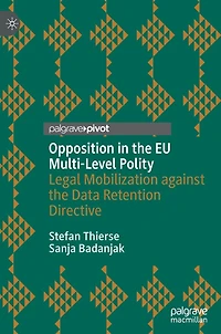 Opposition the EU Multi-Level Polity: Legal Mobilization against Data Retention Directive