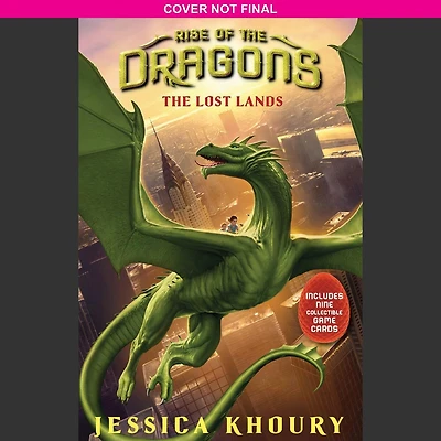 the Lost Lands (Rise of Dragons, Book 2) (Library Edition)