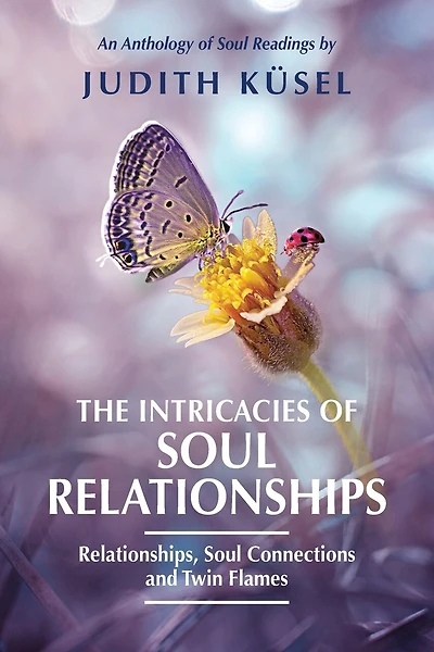 The Intricacies of Soul Relationships