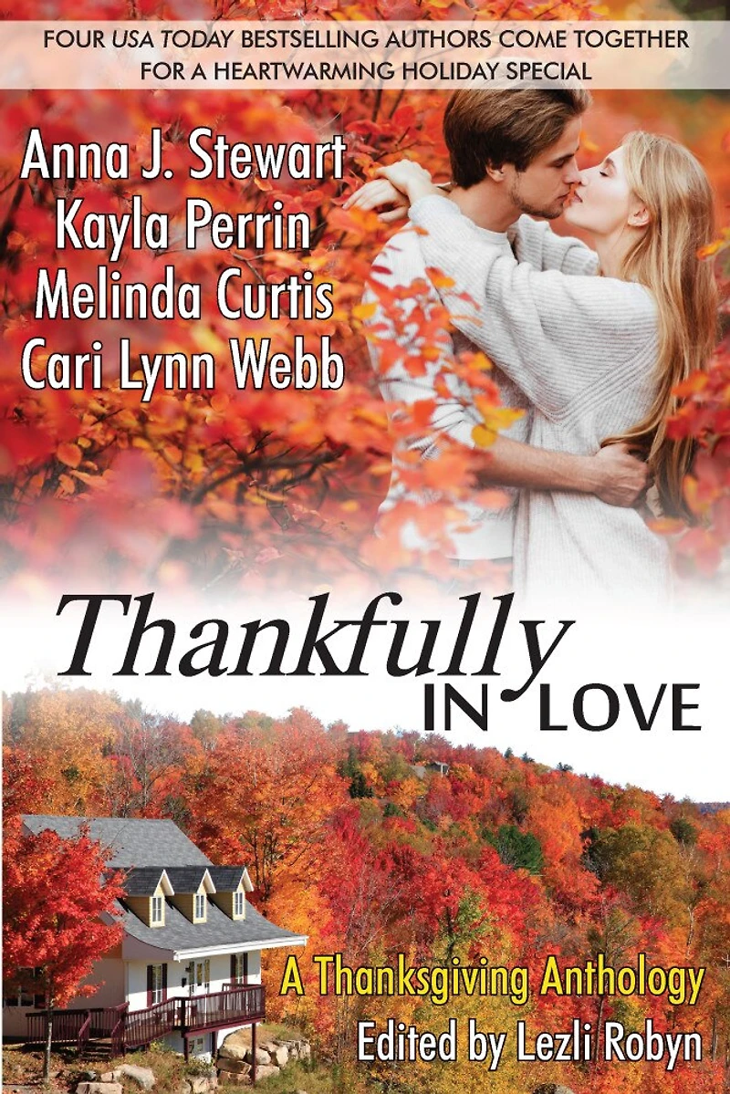 Thankfully in Love: A Thanksgiving Anthology