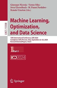 Machine Learning, Optimization, and Data Science: 10th International Conference, LOD 2024, Castiglione della Pescaia, Italy, September 22-25, Revised Selected Papers, Part I
