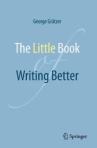 The Little Book of Writing Better