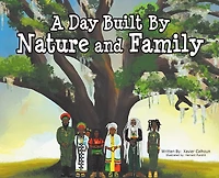 A Day Built By Nature and Family
