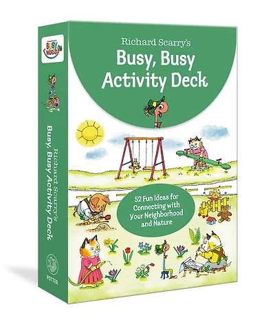 Richard Scarry's Busy, Busy Activity Deck: 52 Fun Ideas for Connecting with Your World and Nature