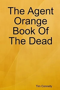 The Agent Orange Book of the Dead