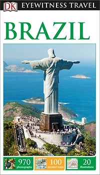 DK Brazil: Must-See Sights. Culture & History. Detailed Maps Tours. Covers Rio de Janeiro, São Paulo, the Ama