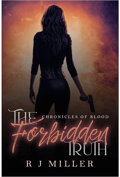 The Forbidden Truth: Chronicles of Blood #1