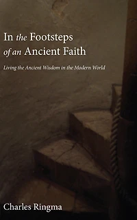 In the Footsteps of an Ancient Faith