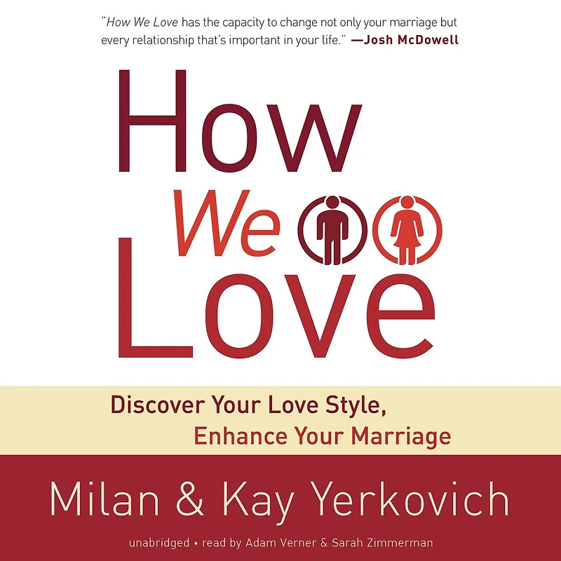 How We Love: Discover Your Love Style