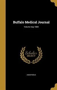 Buffalo Medical Journal; Volume may 1880