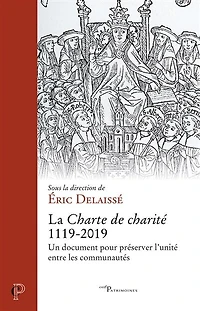 La Charte de charité, 1119-2019: un document pour préserver l'unité entre les communautés
