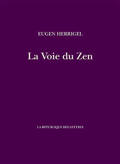La Voie du Zen