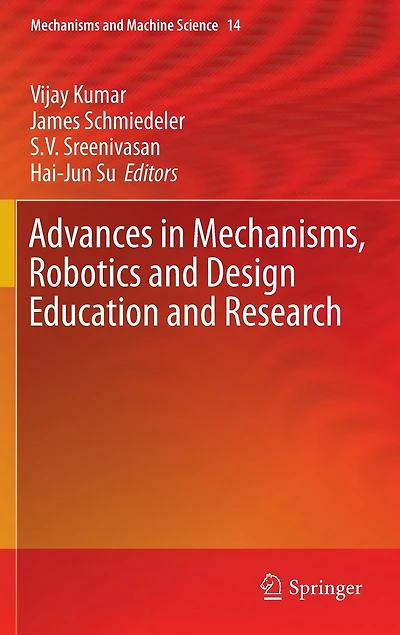 Advances Mechanisms, Robotics and Design Education Research