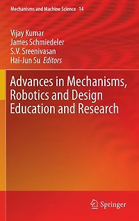 Advances Mechanisms, Robotics and Design Education Research