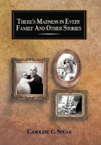 There's Madness Every Family And Other Stories