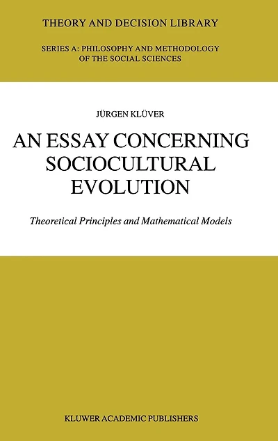 An Essay Concerning Sociocultural Evolution: Theoretical Principles And Mathematical Models