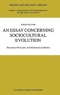 An Essay Concerning Sociocultural Evolution: Theoretical Principles And Mathematical Models